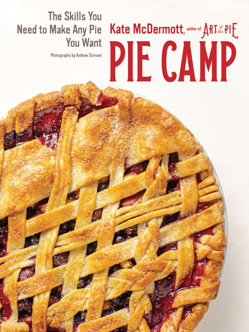 Kate McDermott创作的Pie Camp作品的详细信息 - 可供借阅